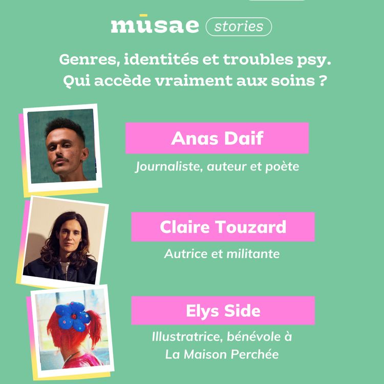 cover art for mūsae stories : Genres, identités et troubles psy : qui accède vraiment aux soins ? 