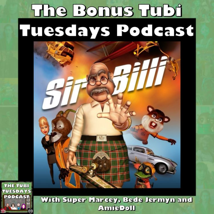 cover art for The Bonus Tubi Tuesdays Podcast – Sir Billi aka Guardian of the Highlands (2012)