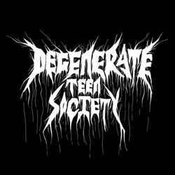 cover art for Degenerate Teen Society