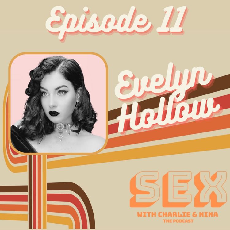 cover art for Ep. 11 - Evelyn Hollow