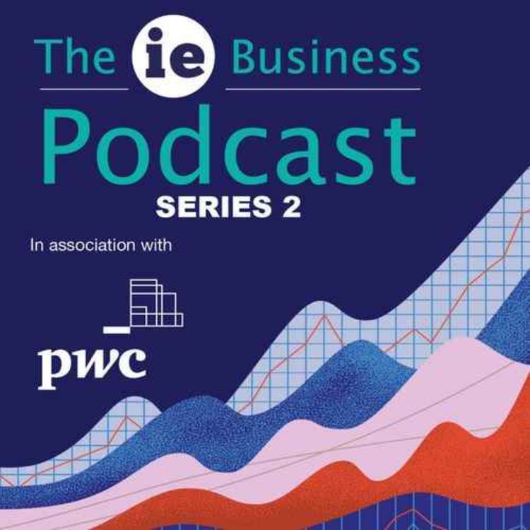cover art for The ieBusiness Podcast meets Mark Garvey, chief financial officer of Glanbia