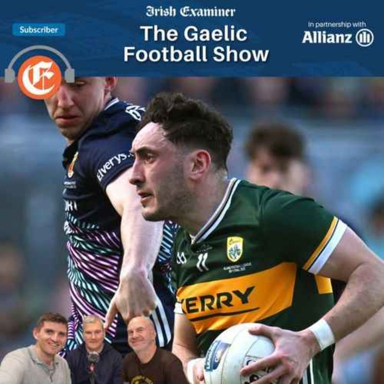 cover art for The Gaelic Football Show: Paudie Clifford's off the charts influence on Kerry