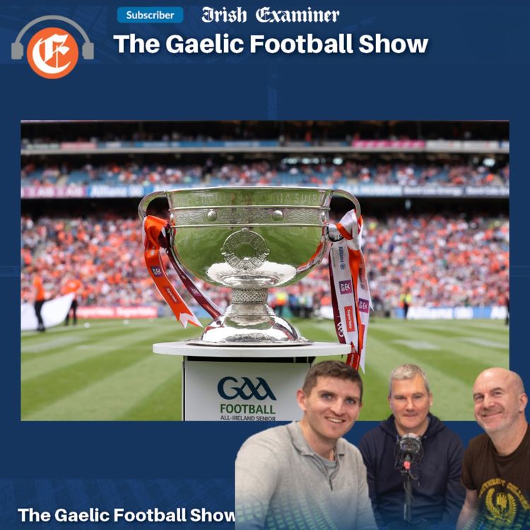 cover art for The Gaelic Football Show: the bumper championship 2025 preview