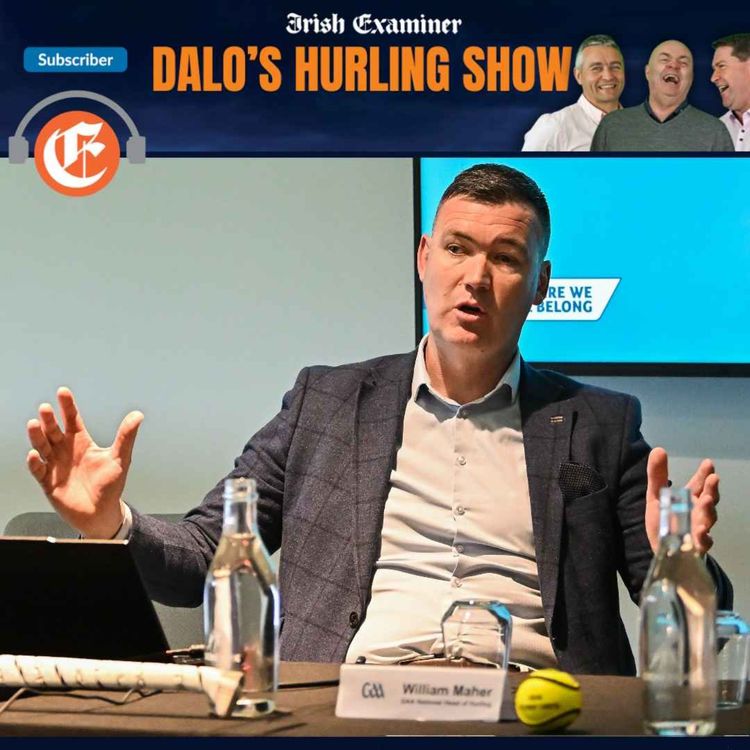 cover art for Dalo's Hurling Show Special: How to grow the game with Willie Maher