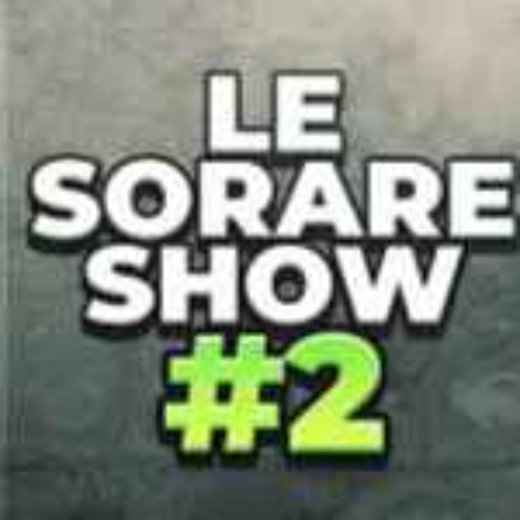 cover art for Le Sorare Show #2 : Le lineup builder, faut-il l'utiliser ?