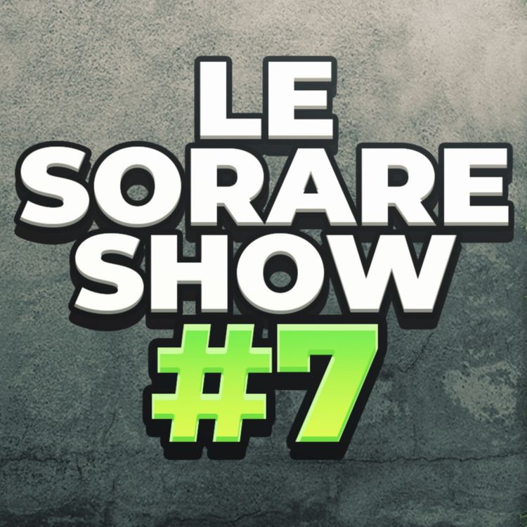 cover art for Le Sorare Show #7 : XI joueurs pour 0.5 eth (=1600 euros), le défi est-il relevé ?