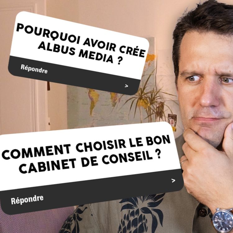 cover art for Comment choisir le BON cabinet de Conseil en MANAGEMENT ? | ALBUS FAQ