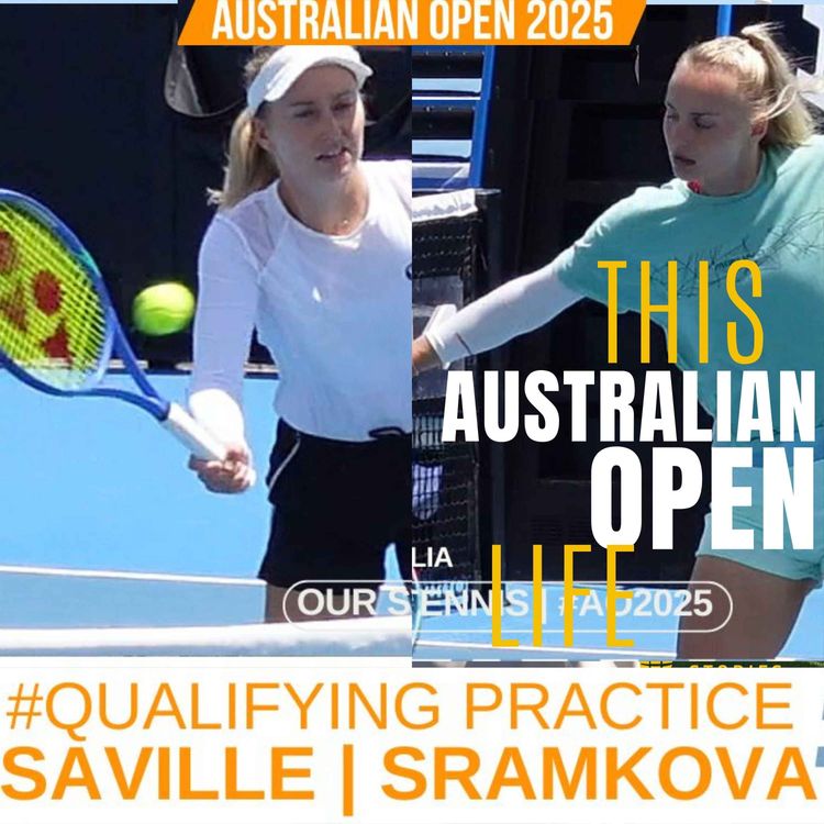 cover art for Australian Open 2025 | Practice Saville [AUS] Sramkova [SVK] #qualifying Day 4