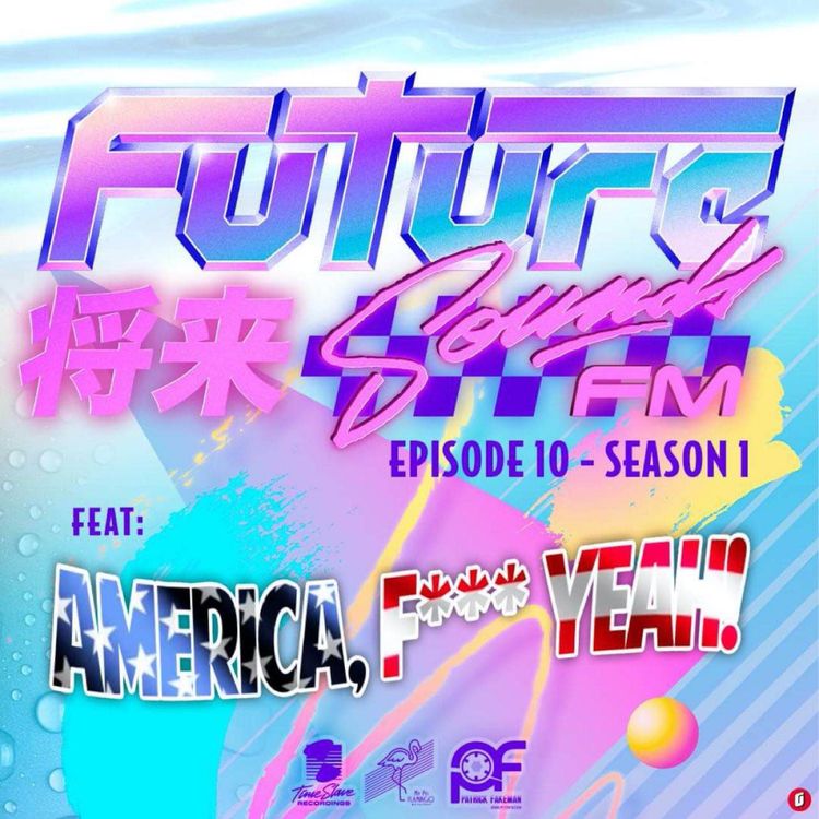 cover art for S1E10 - America, F*** Yeah!