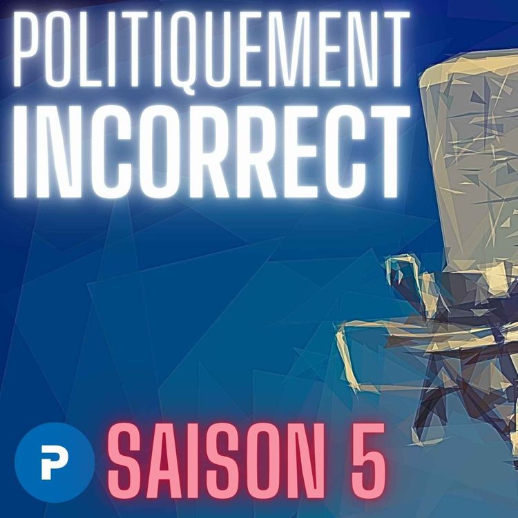 cover art for Les chemises sales du maire de Saint-Chamond ? Ecoutez Politiquement incorrect…