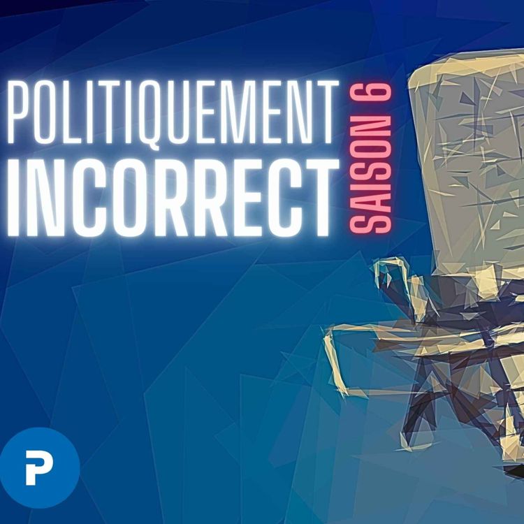 cover art for Politiquement incorrect : pas de procès Perdriau ?