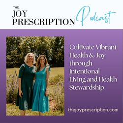 cover art for The Joy Prescription Podcast