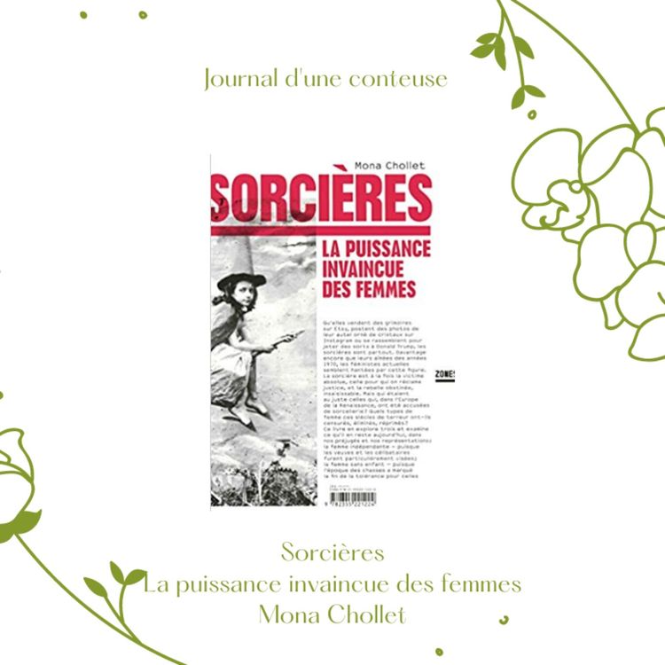 cover art for Sorcières - La puissance invaincue des femmes - Mona Chollet