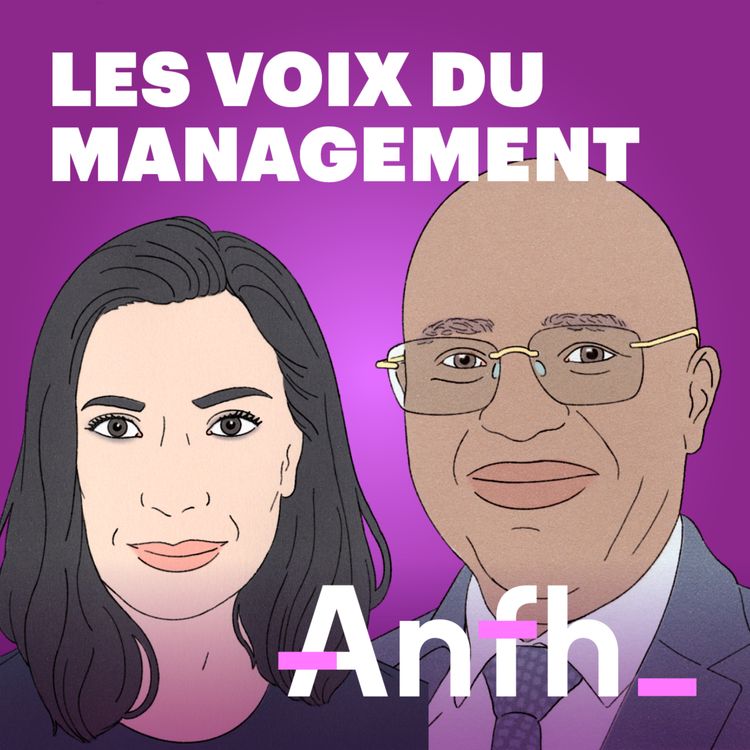 cover art for Les voix du management - Épisode 2 - Fédérer, motiver, valoriser, déléguer  : Marjorie Abou Deraa et Jean-Luc Stanislas