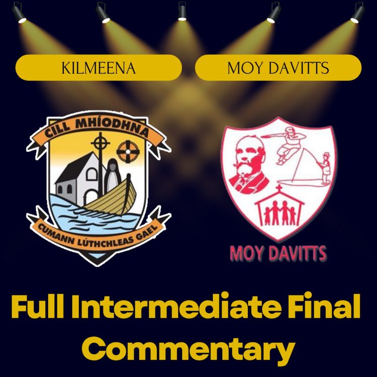cover art for Mayo Intermediate football final 2025 - Full Commentary