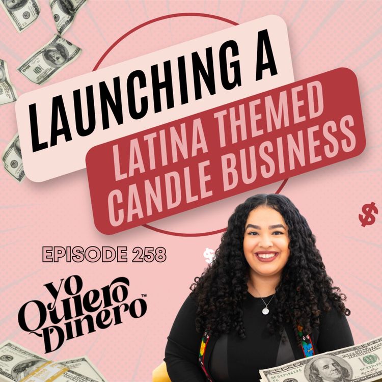 cover art for How Melissa Launched A Latina-Themed Candle Business | Melissa Gallardo | Bonita Fierce Candles