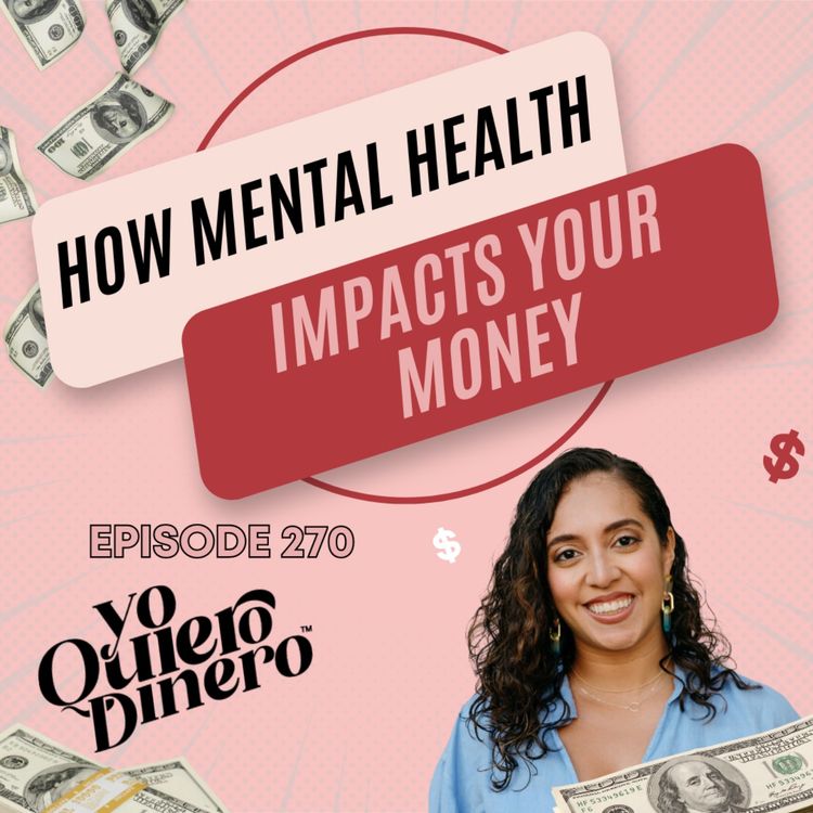 cover art for How Mental Health Impacts Your Money | Jasmine Ramirez | By Any Means Coaching