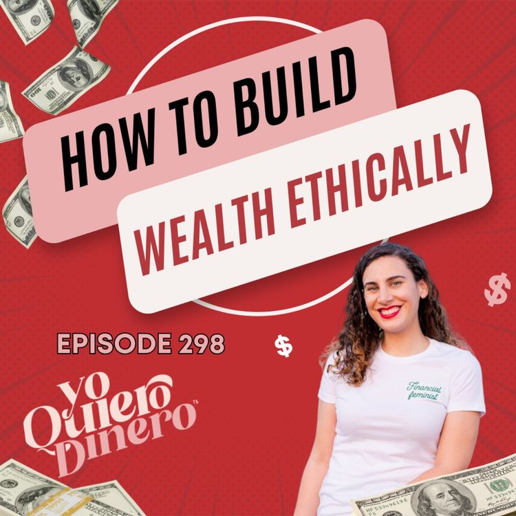 cover art for How to Build Wealth Ethically | Kara Perez | We Bravely Go