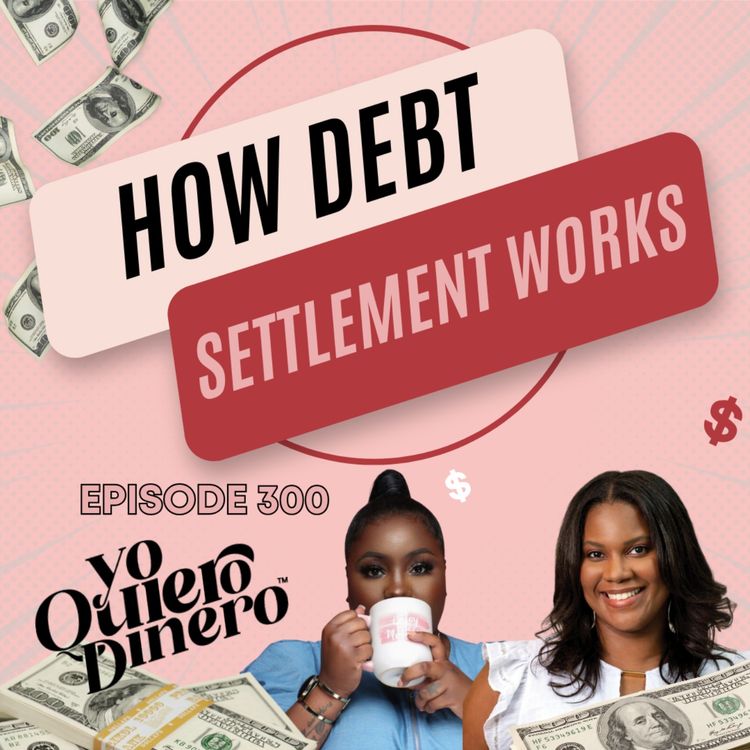 cover art for How Debt Settlement Works | Dasha Kennedy & Natalia Brown | National Debt Relief