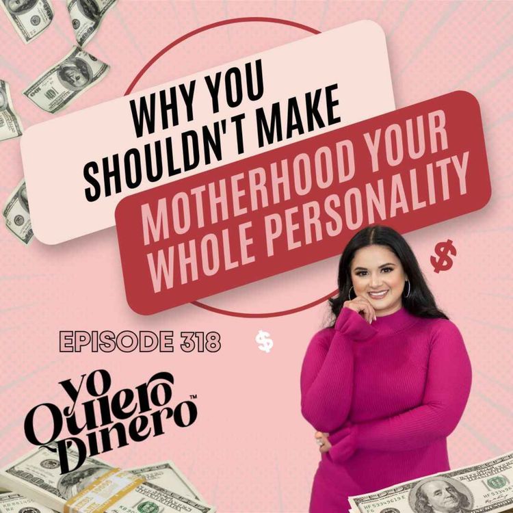 cover art for Jefas y Mamás: Why You Shouldn't Make Motherhood Your Whole Personality | Sonia Alejandra Saunders