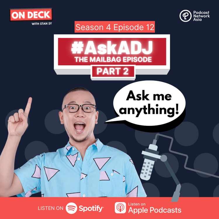 cover art for S4E12: #AskADJ: The Mailbag Episode, Part 2