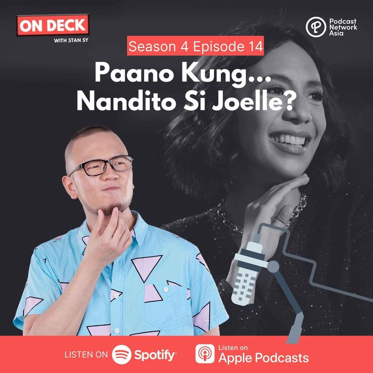 cover art for S4E14: Paano Kung... Nandito Si Joelle?
