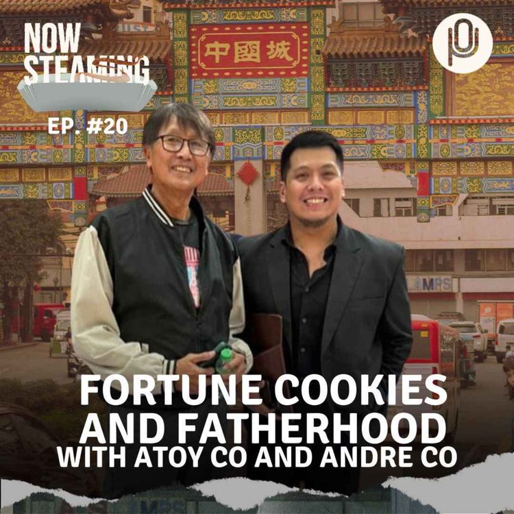 cover art for Episode 20: Fortune Cookies and Fatherhood (with Atoy Co and Andre Co)
