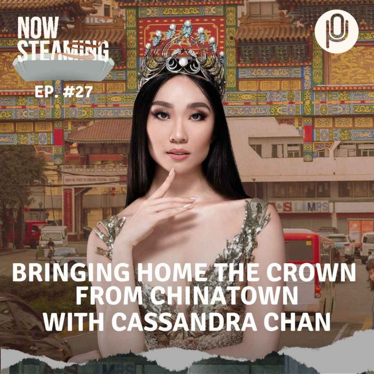 cover art for Episode 27: Bringing Home the Crown from Chinatown (with Cassandra Chan)