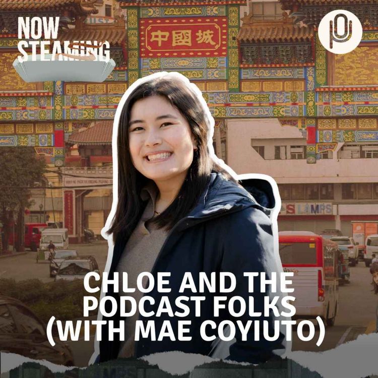 cover art for Episode 33: Chloe and the Podcast Folks (with Mae Coyiuto)