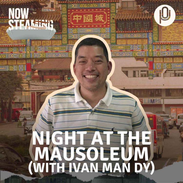 cover art for Episode 35: Night at the Mausoleum (with Ivan Man Dy)