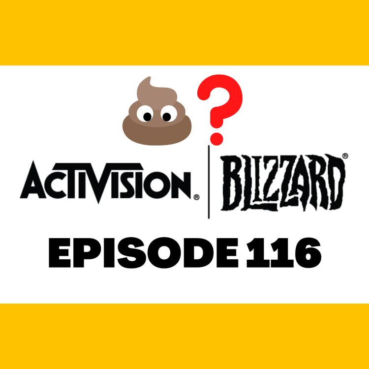 cover art for Noe er råttent hos Activision Blizzard - Episode 116