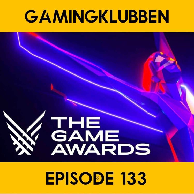 cover art for Ser frem mot The Game Awards 2022 - Episode 133