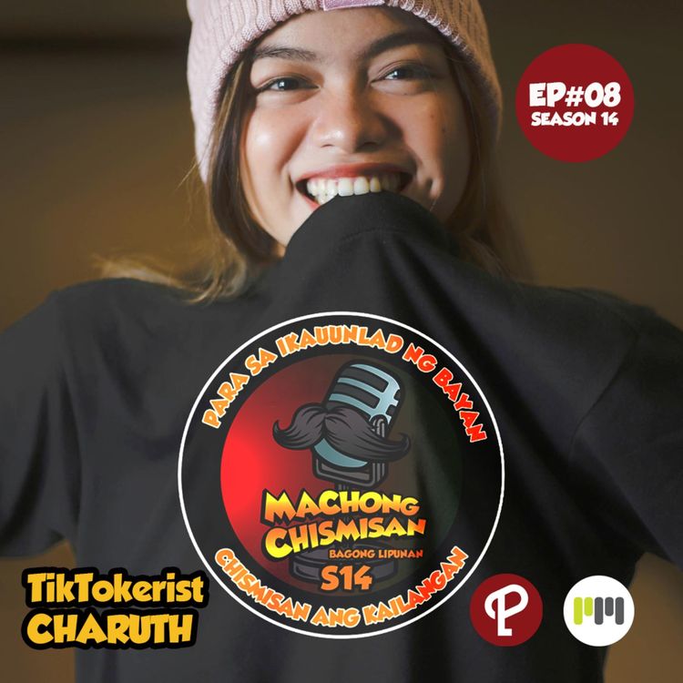 cover art for Machong Chismisan S14E08: TikTokerist Charuth