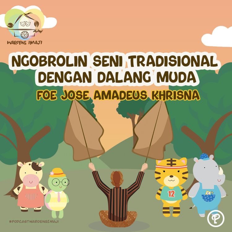 cover art for Ngobrolin Seni Tradisional dengan Dalang Muda - Foe Jose Amadeus Khrisna