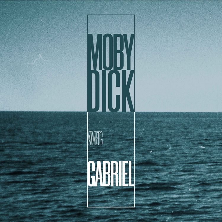 cover art for Moby Dick avec Gabriel