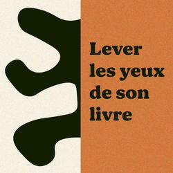 cover art for Lever les yeux de son livre