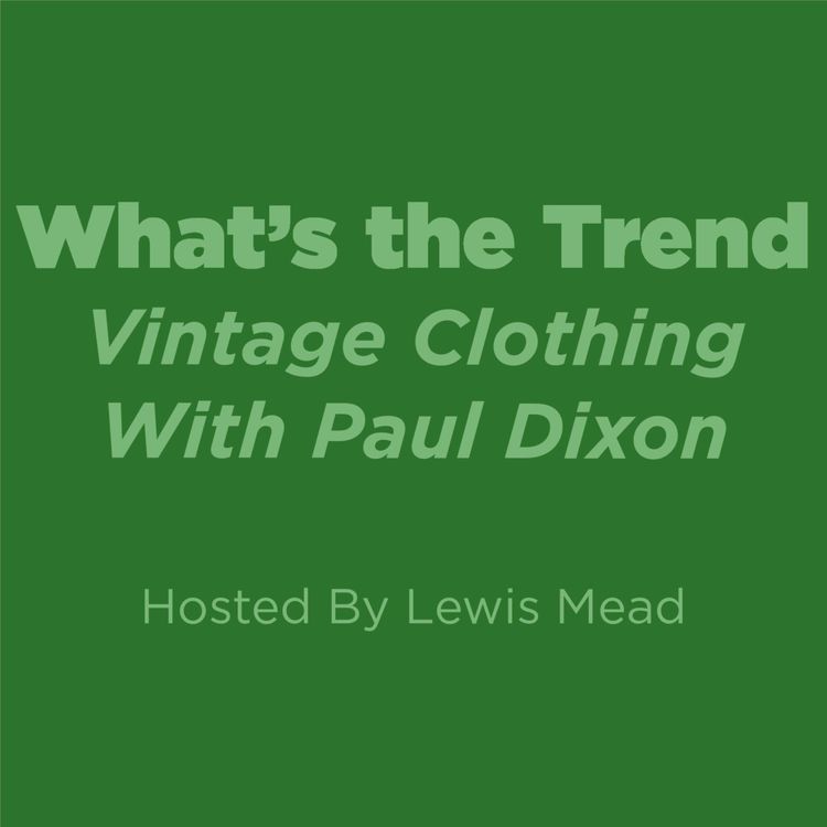 cover art for Vintage Clothing With Paul Dixon