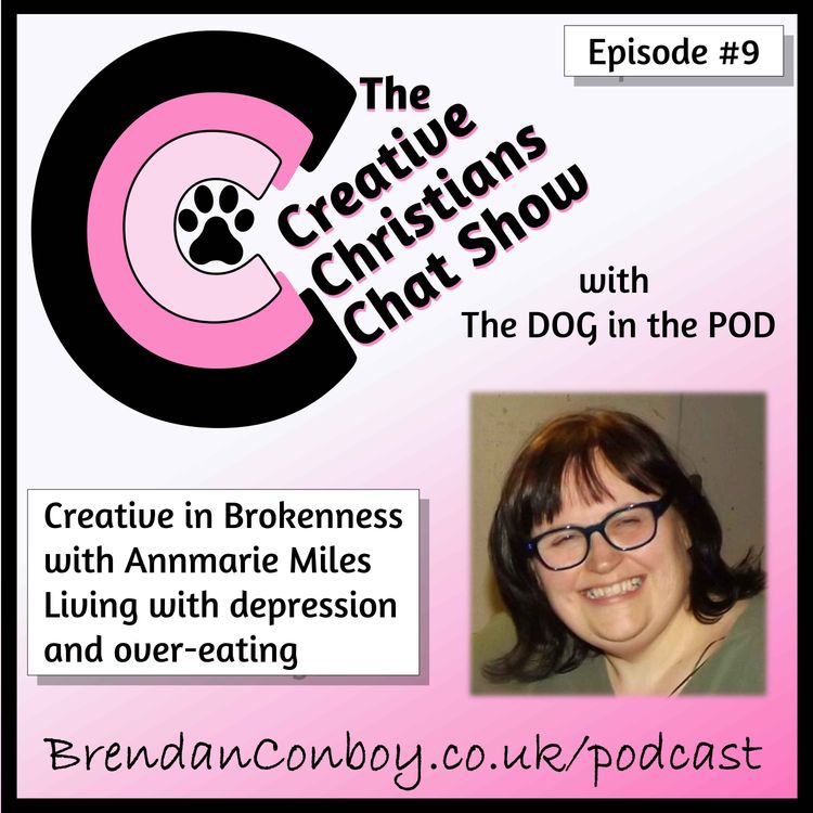 cover art for Creative in Brokenness - with guest, Annmarie Miles