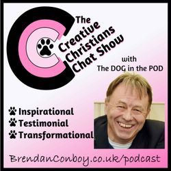 cover art for The Creative Christians Chat Show with the Dog in the Pod