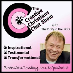 cover art for The Creative Christians Chat Show with the Dog in the Pod