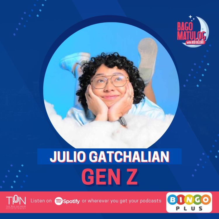 cover art for GEN Z WITH JULIO GATCHALIAN