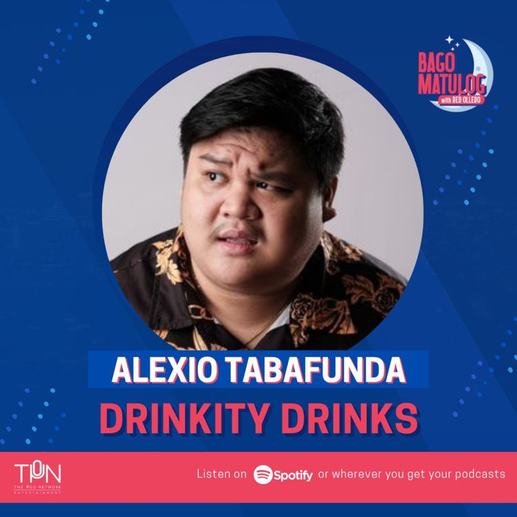 cover art for Drinkity Drinks with Alexio Tabafunda