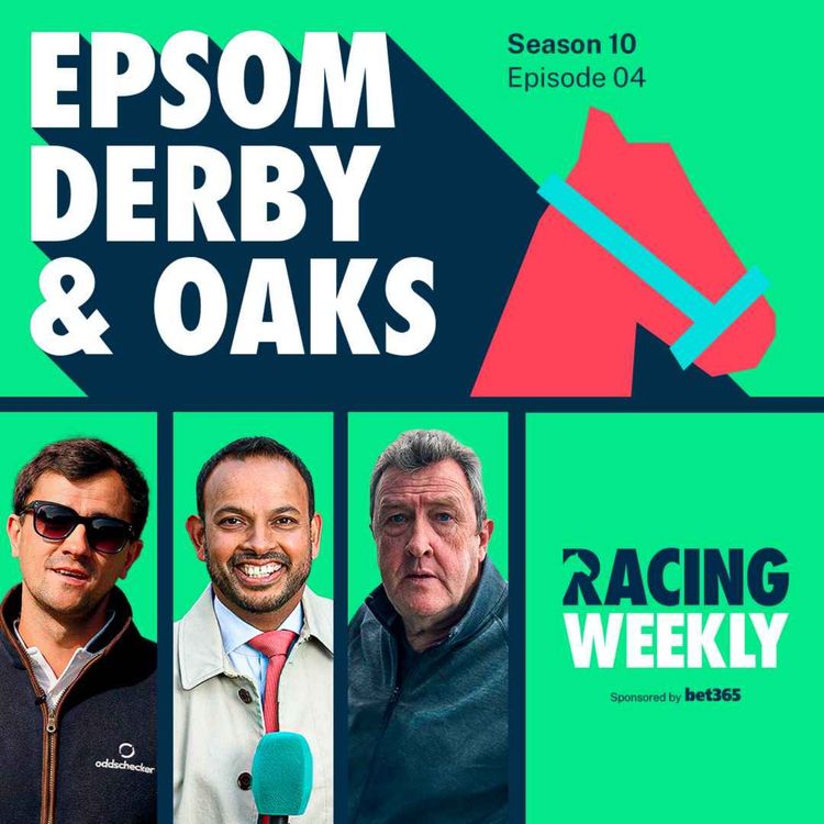 cover art for Epsom Derby & Oaks Preview with Steve Mellish