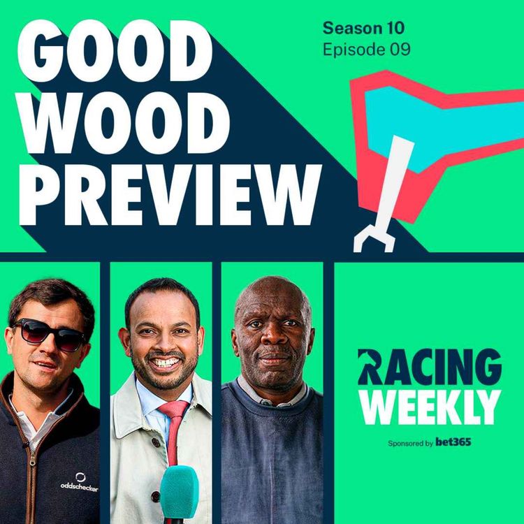 cover art for Qatar Goodwood Festival Preview with Ken Pitterson