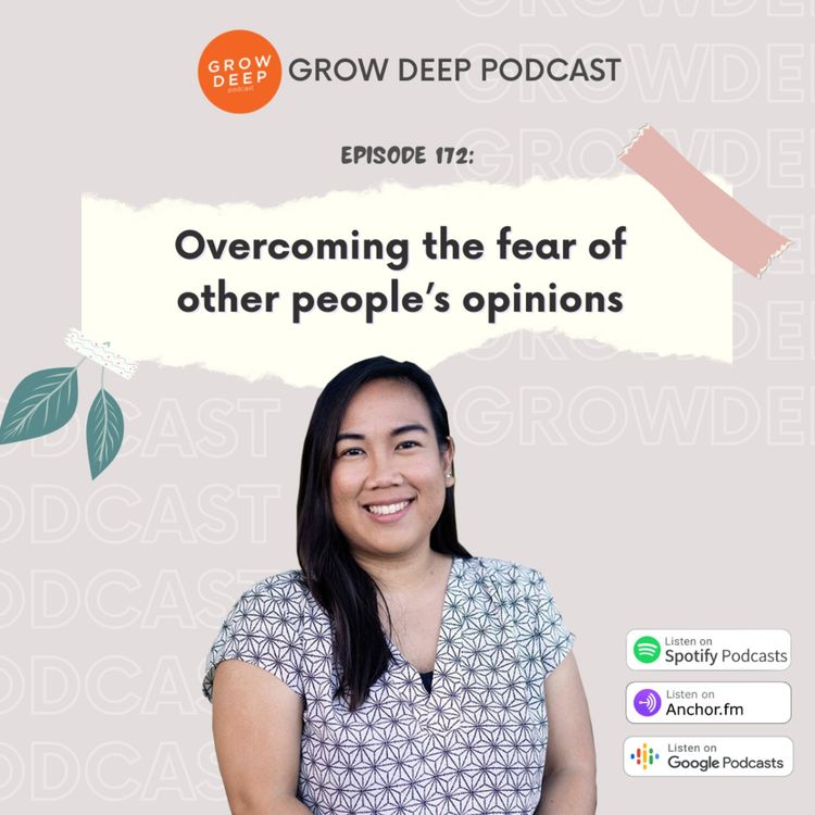 cover art for Overcoming the fear of other people’s opinions - Episode 172