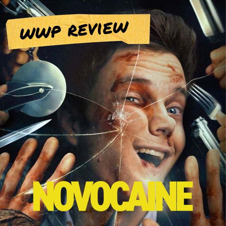 cover art for Ep. 952: WWP Reviews "Novocaine"