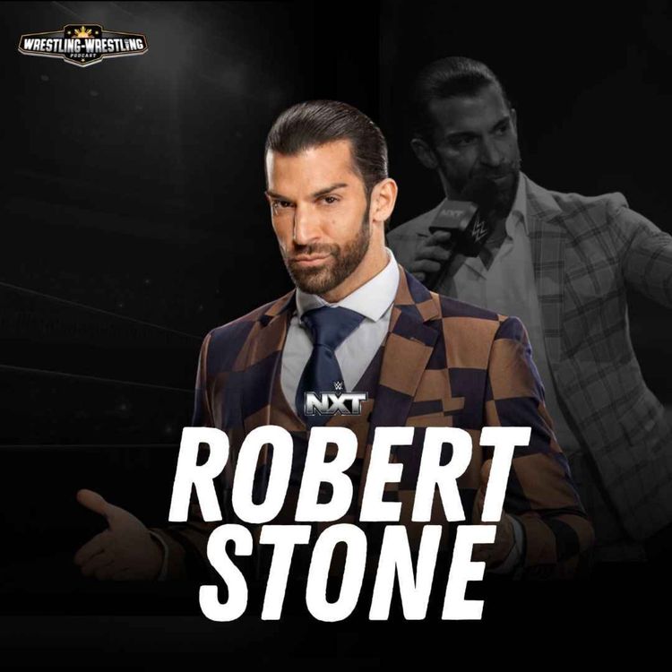 cover art for Ep. 1101: A Courtesy Call with NXT Interim GM Robert Stone