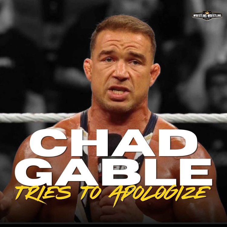 cover art for Ep. 1136: Chad Gable Tries to Apologize, Bully Ray Tries to Pick a Fight