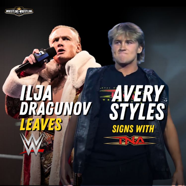 cover art for Ep. 1148: Ilja Dragunov Leaves WWE, and the Week That Was