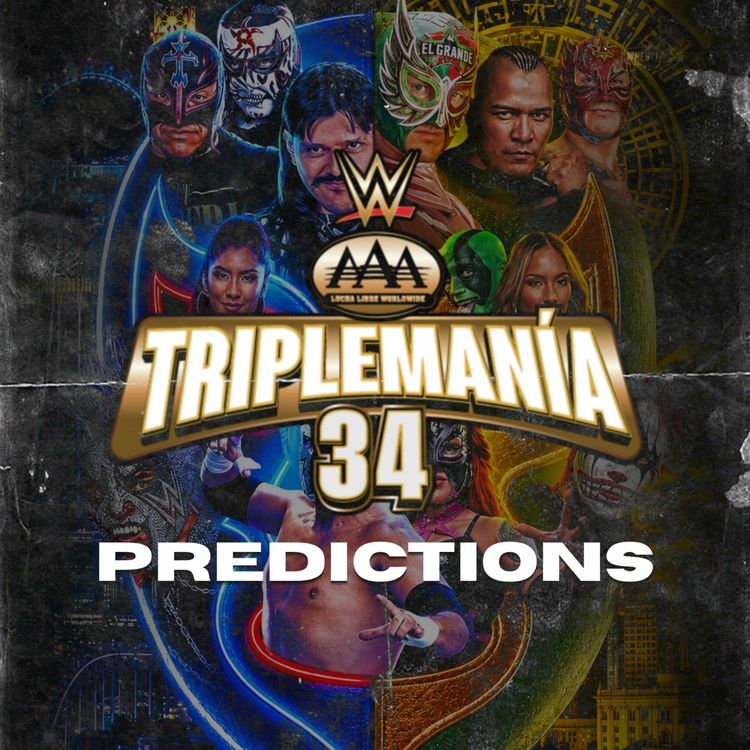 cover art for Ep. 1153: RIP Pharaoh, TripleMania Predictions